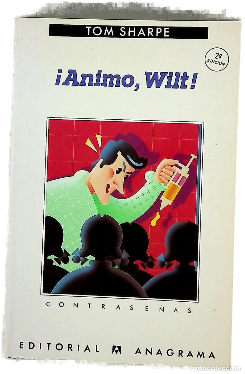 books: &iexcl;&Aacute;nimo, Wilt! - Sharpe, Tom; Mora Charles, Mar&iacute;a Sol de