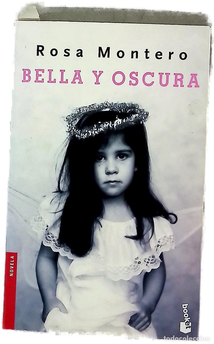books: Bella y oscura - Montero, Rosa