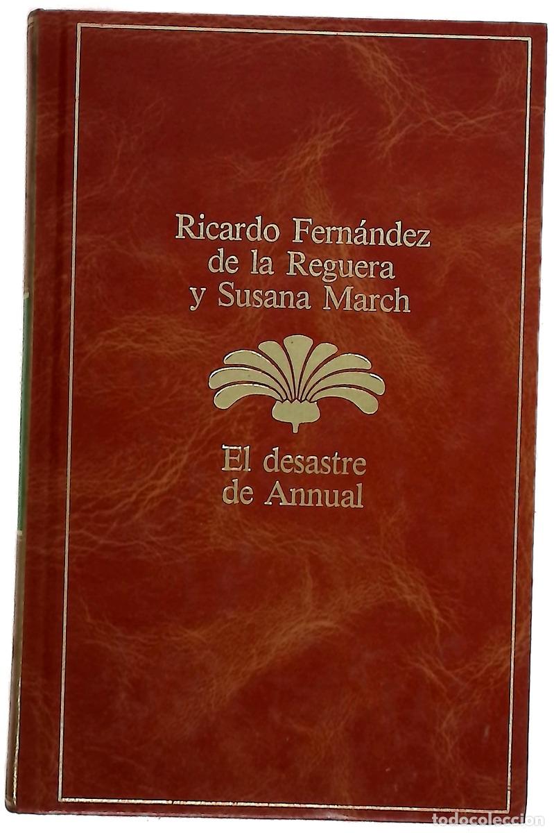 books: El desastre de Annual - Fern&aacute;ndez de la Reguera, Ricardo; March, Susana