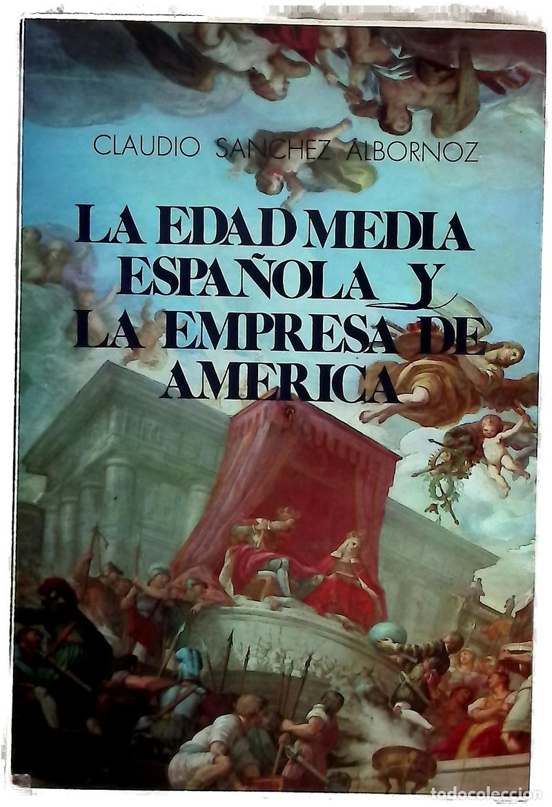 books: La Edad Media espa&ntilde;ola y la empresa de Am&eacute;rica