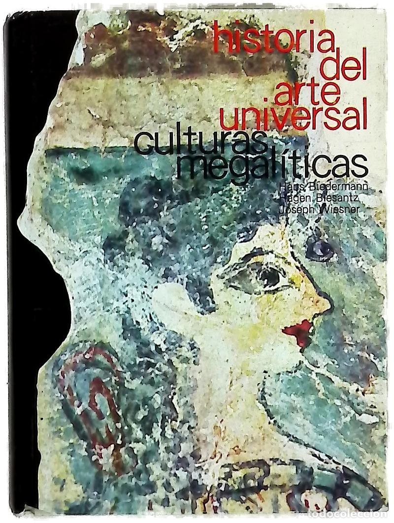 books: Culturas megal&iacute;ticas - Biedermann, Hans; Biesantz, Hagen; Wiesner, Joseph; Echeverr&iacute;a Pagola, Abi...
