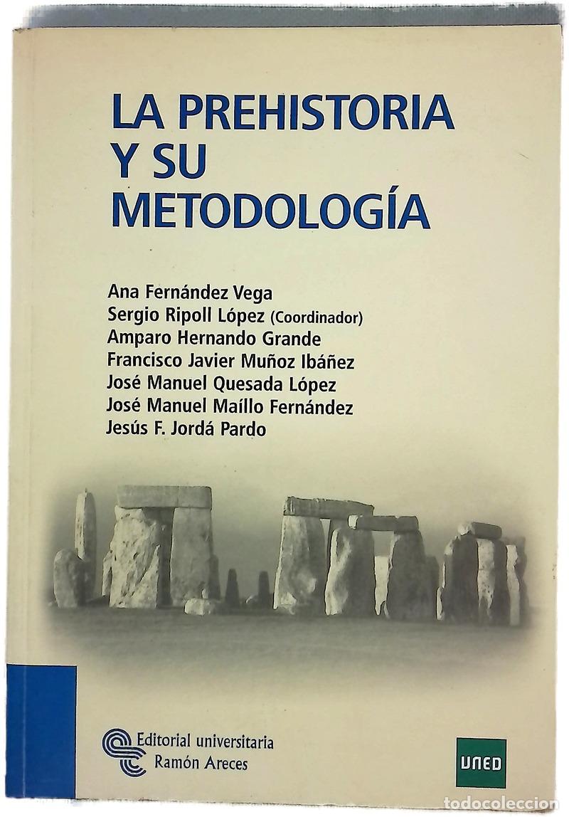 books: La Prehistoria y su metodolog&iacute;a