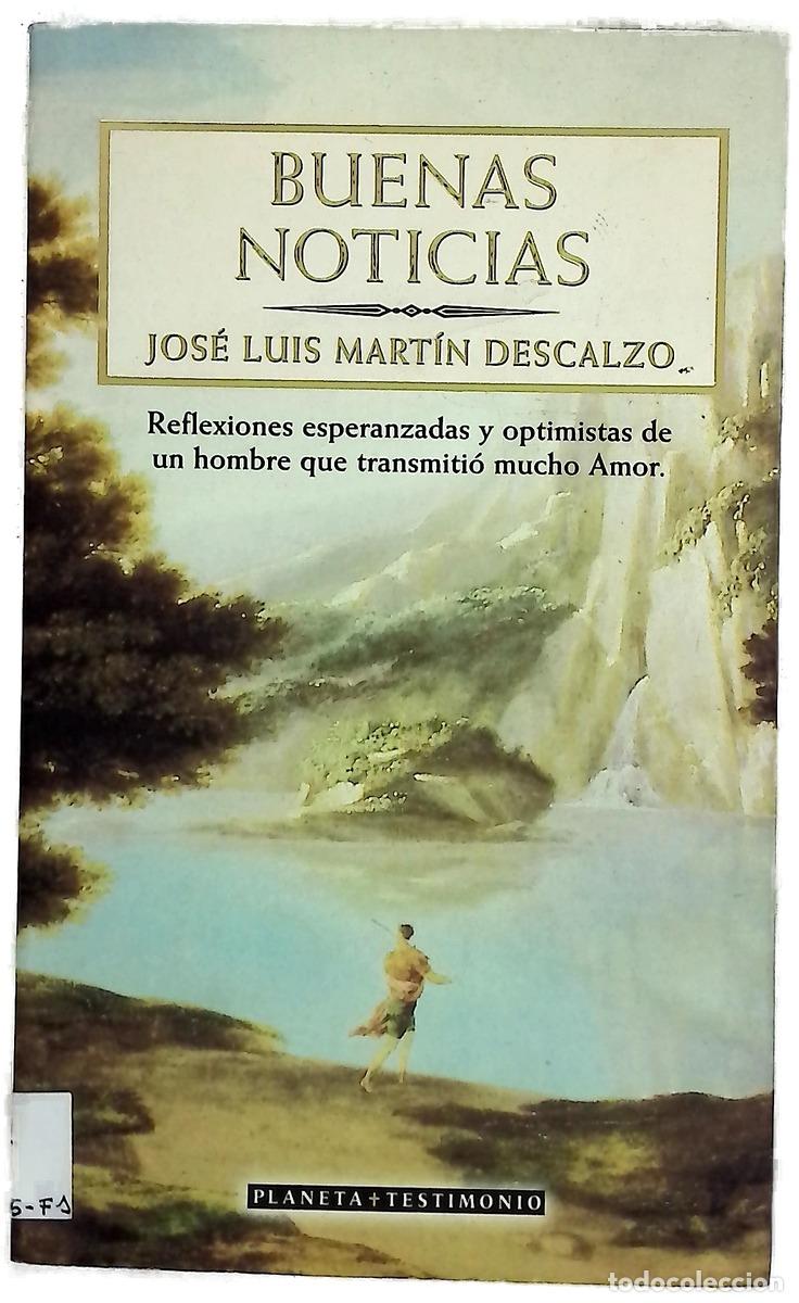 books: Buenas noticias - Mart&iacute;n Descalzo, Jos&eacute; Luis