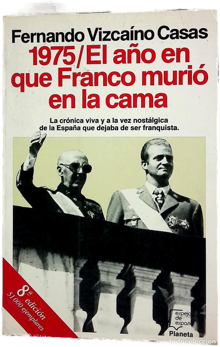 books: 1975, el a&ntilde;o en que Franco muri&oacute; en la cama