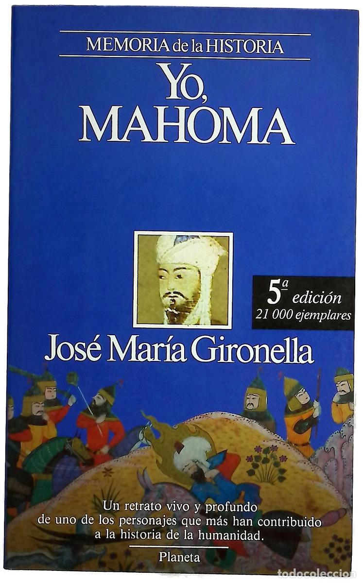 B&uuml;cher: Yo, Mahoma - Gironella, Jos&eacute; Mar&iacute;a