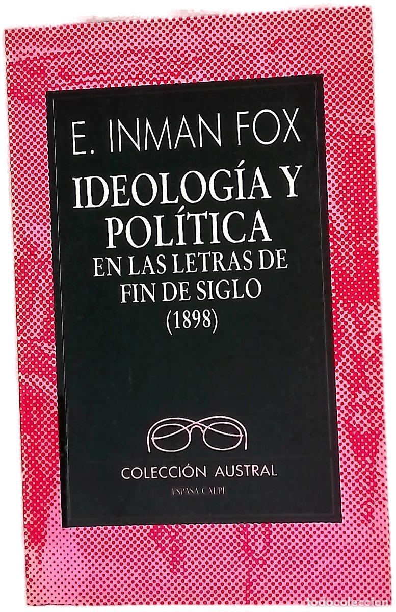 books: Ideolog&iacute;a y pol&iacute;tica en las letras de fin de siglo (1898)