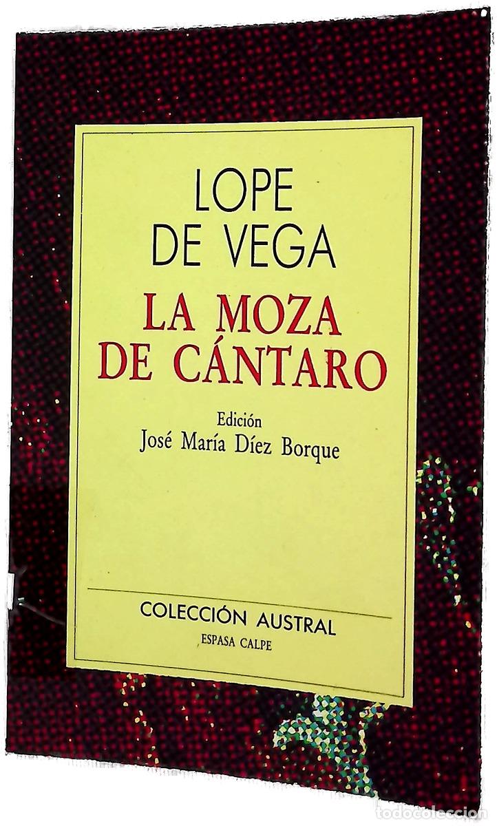 books: La moza de c&aacute;ntaro - Vega, Lope de; D&iacute;ez Borque, Jos&eacute; Mar&iacute;a