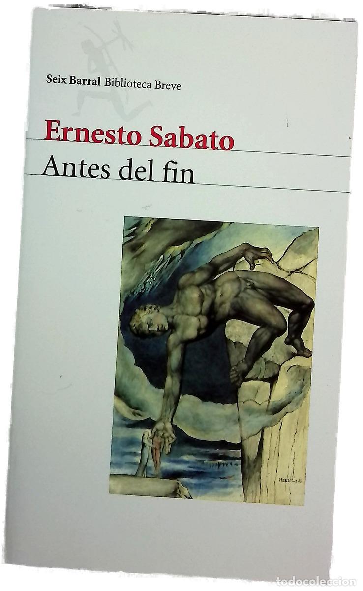 Libri di seconda mano: Antes del fin - Sabato, Ernesto