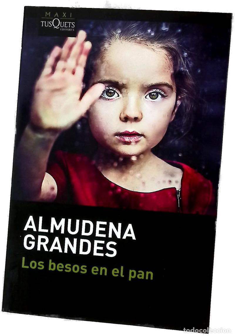 Libri di seconda mano: Los besos en el pan - Grandes, Almudena