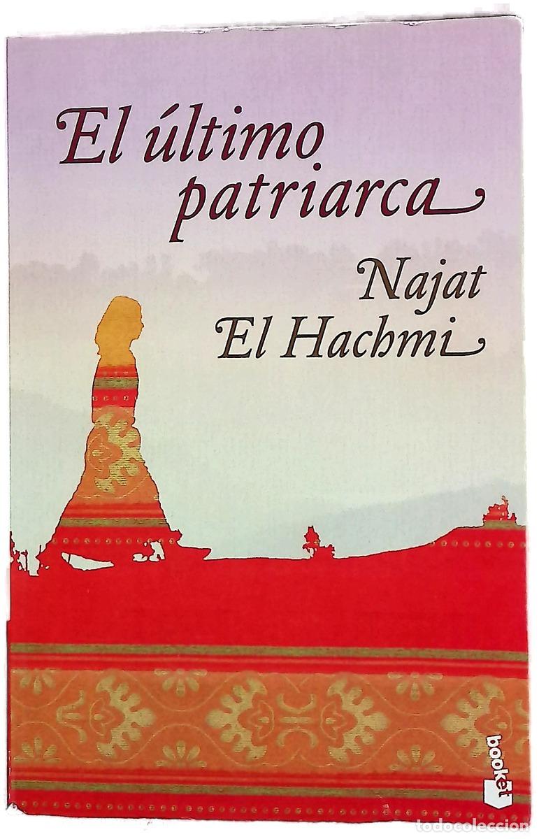 Libri di seconda mano: El &uacute;ltimo patriarca - El Hachmi, Najat