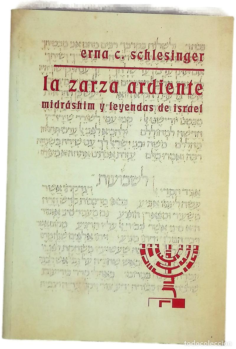 Libri di seconda mano: La zarza ardiente midr&aacute;shim y leyendas de Israel