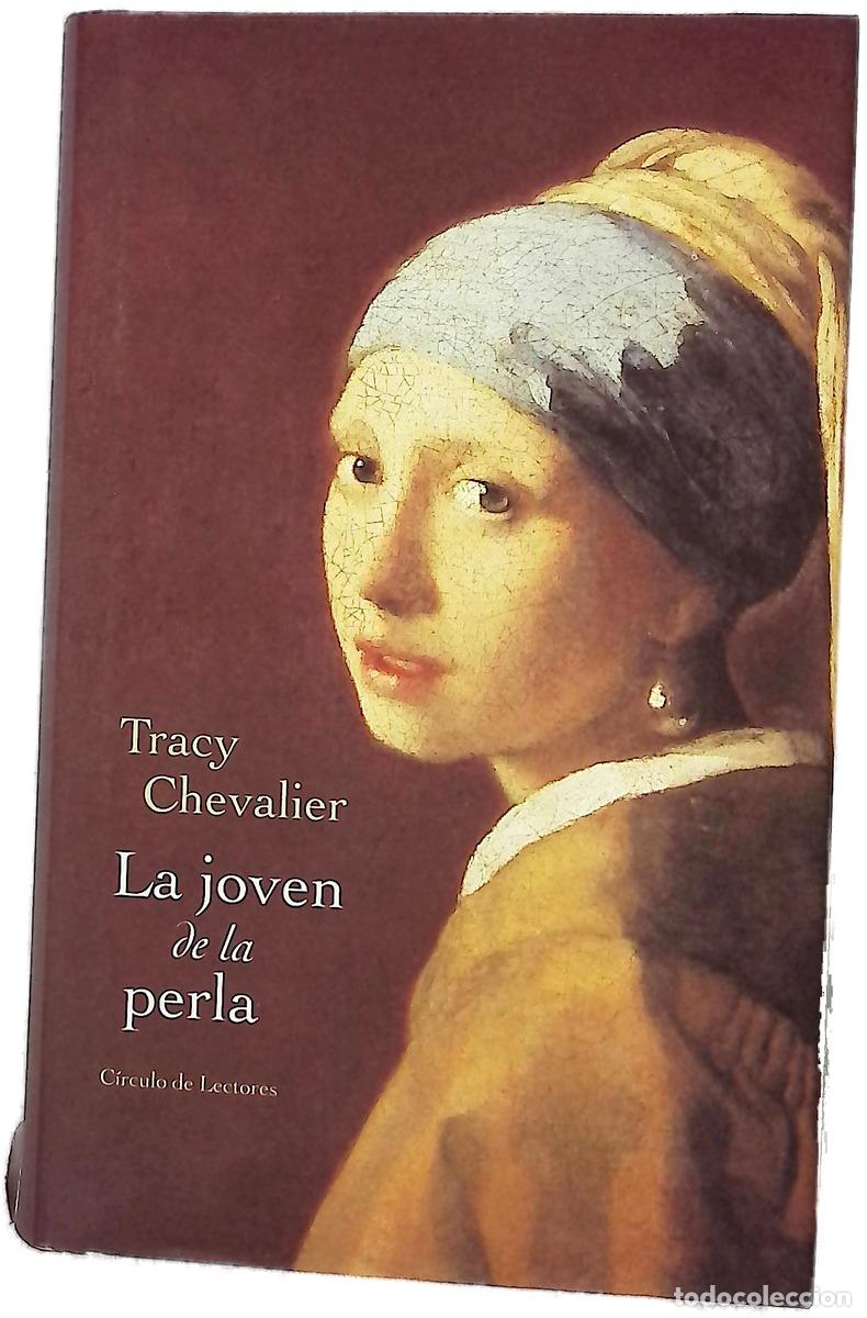 Libri di seconda mano: La joven de la perla - Chevalier, Tracy