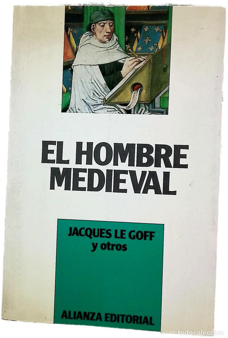 Libri di seconda mano: El hombre medieval - Cardini, Franco; Le Goff, Jacques; Mart&iacute;nez Mesanza, Julio