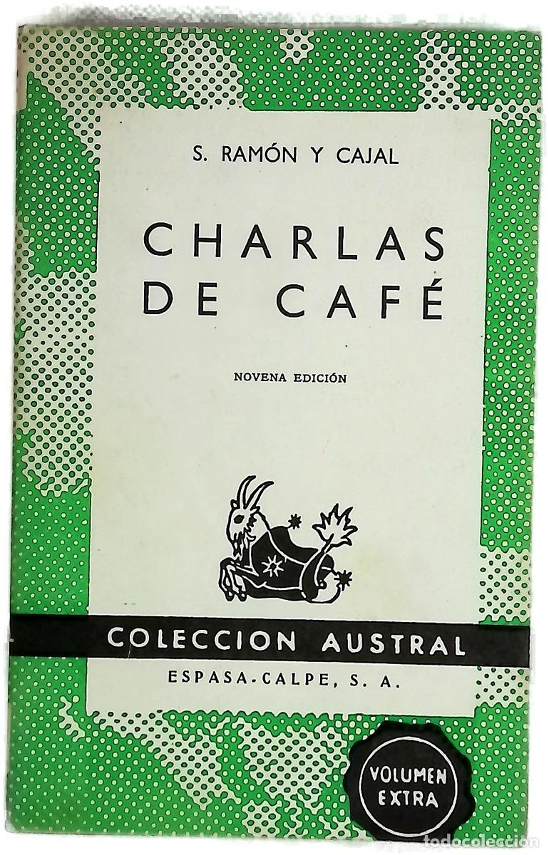 Libri di seconda mano: Charlas de caf&eacute; pensamientos, an&eacute;cdotas y confidencias