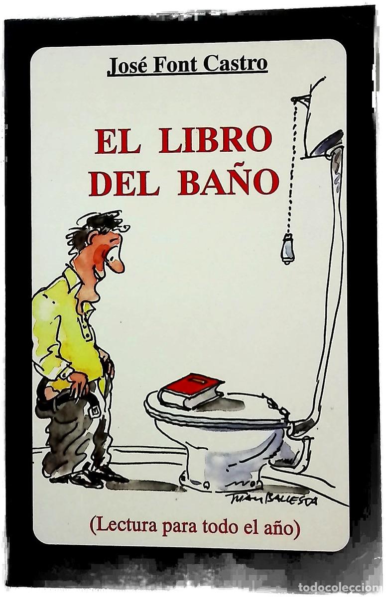 Libri di seconda mano: El libro del ba&ntilde;o (lectura para todo el a&ntilde;o)