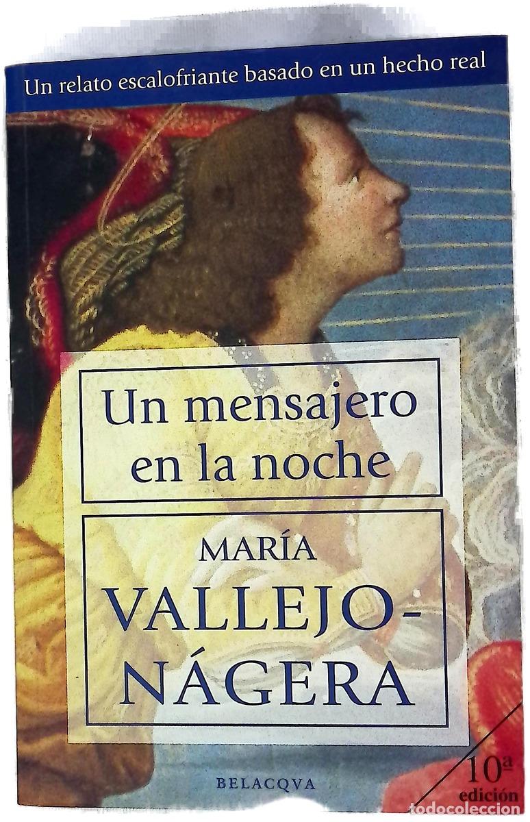 books: Un mensajero en la noche - Vallejo-N&aacute;gera, Mar&iacute;a
