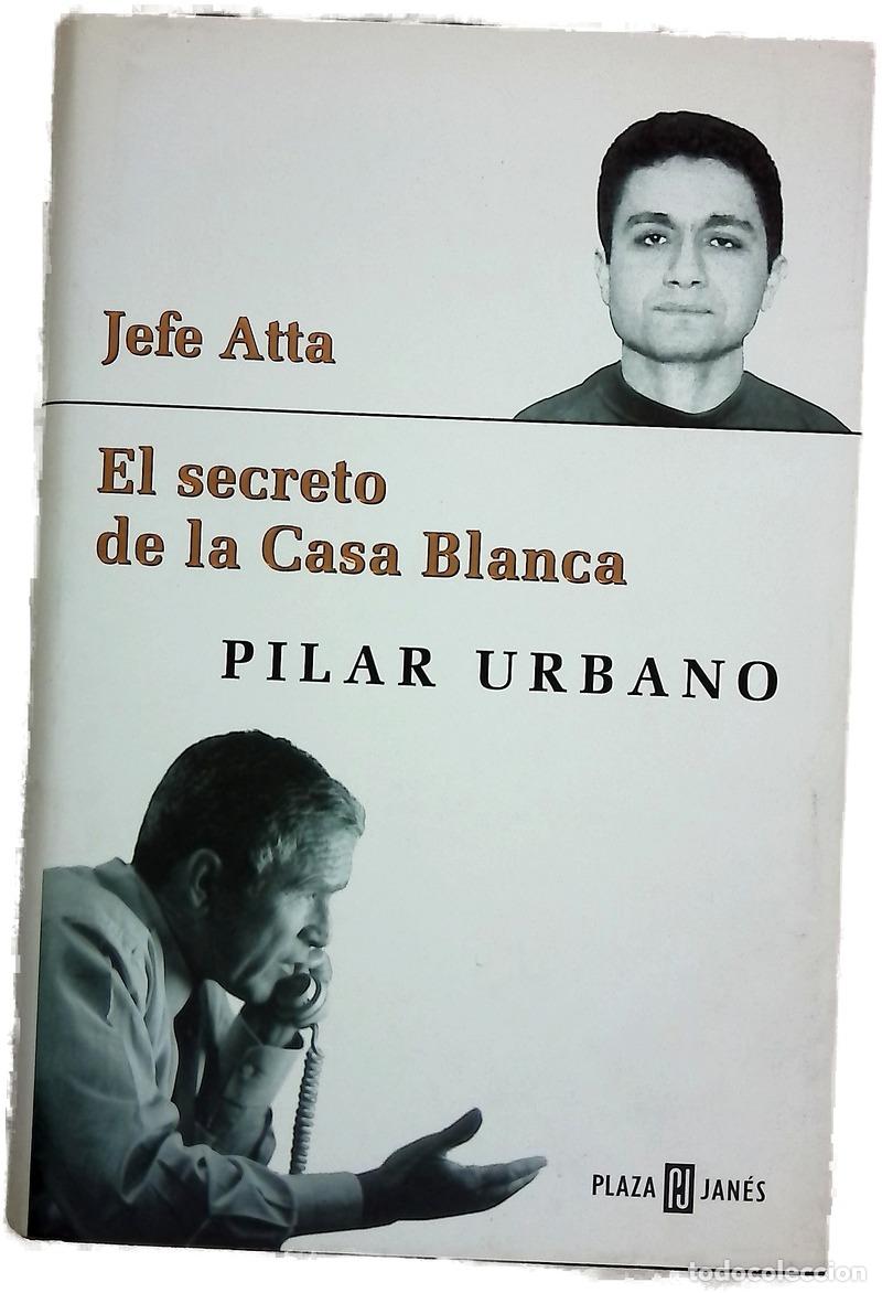 books: Jefe Atta el secreto de la Casa Blanca