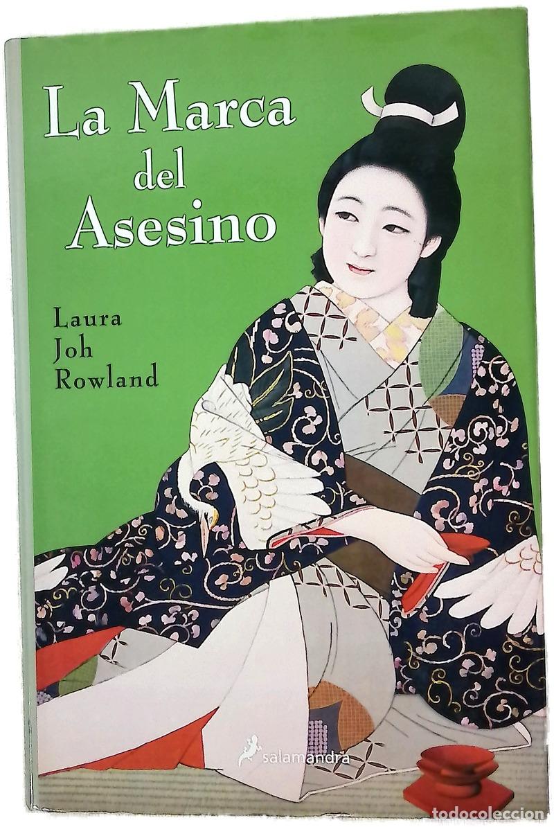 Libros: La marca del asesino - Rowland, Laura Joh