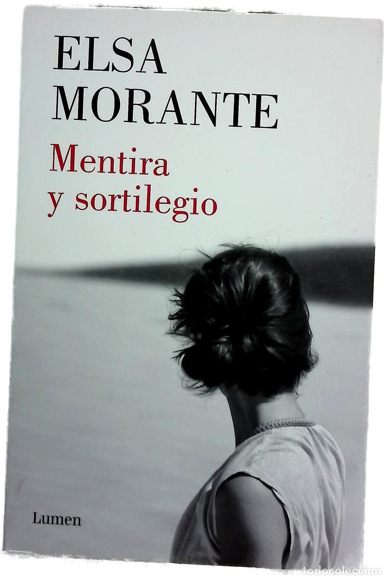 Libros: Mentira y sortilegio - Elsa Morante