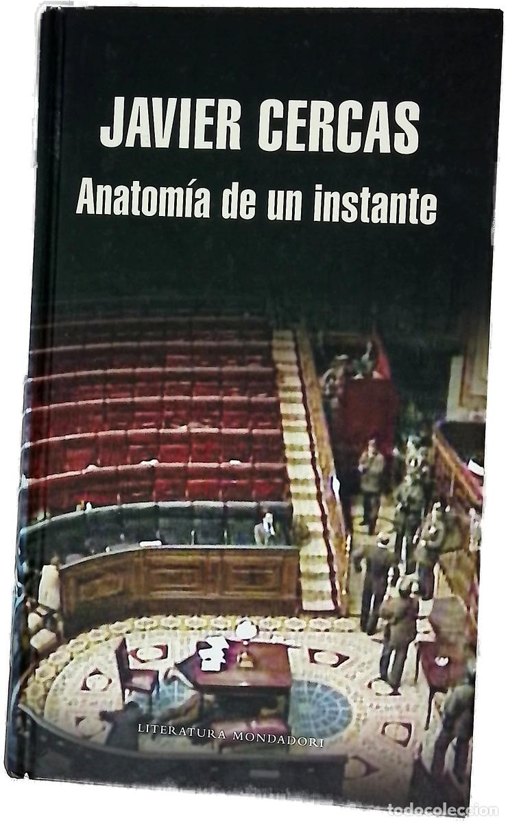 Libros: Anatom&iacute;a de un instante - Cercas, Javier