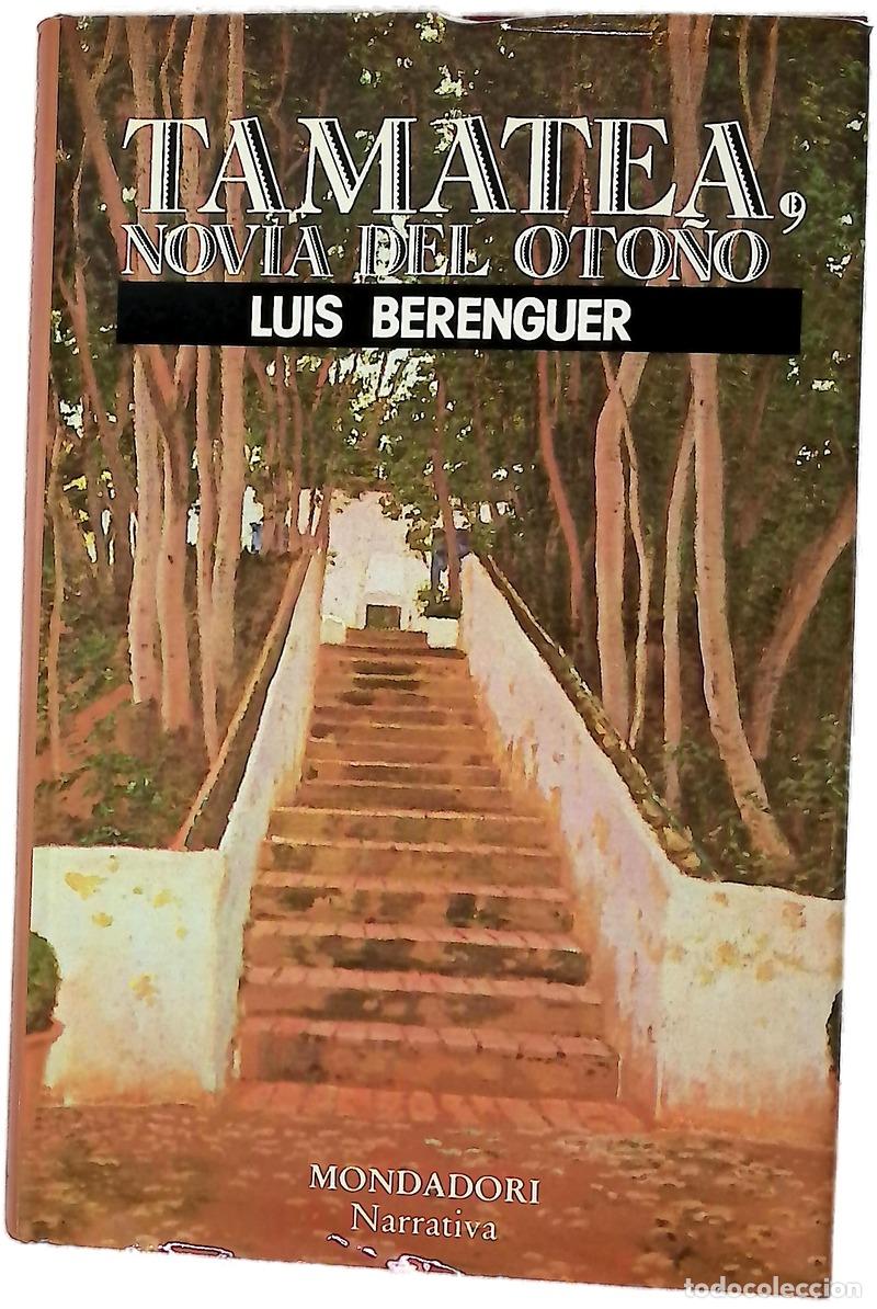 Libros: Tamatea, novia del oto&ntilde;o - Berenguer, Luis