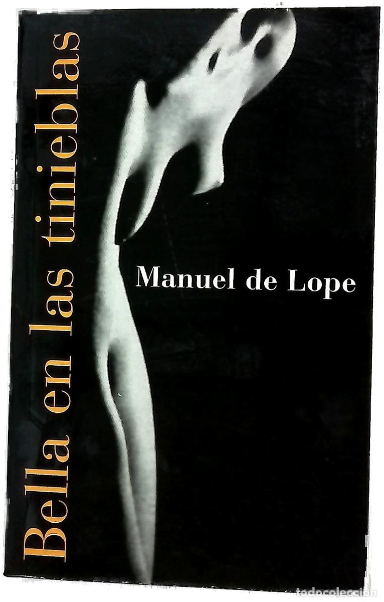 Libros: Bella en las tinieblas - Lope, Manuel de