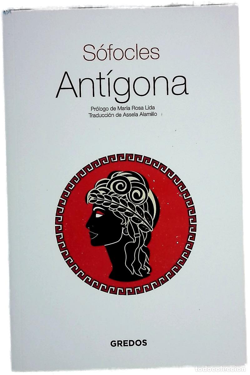 books: Ant&iacute;gona - S&oacute;focles; Lida de Malkiel, Mar&iacute;a Rosa; Alamillo, Assela
