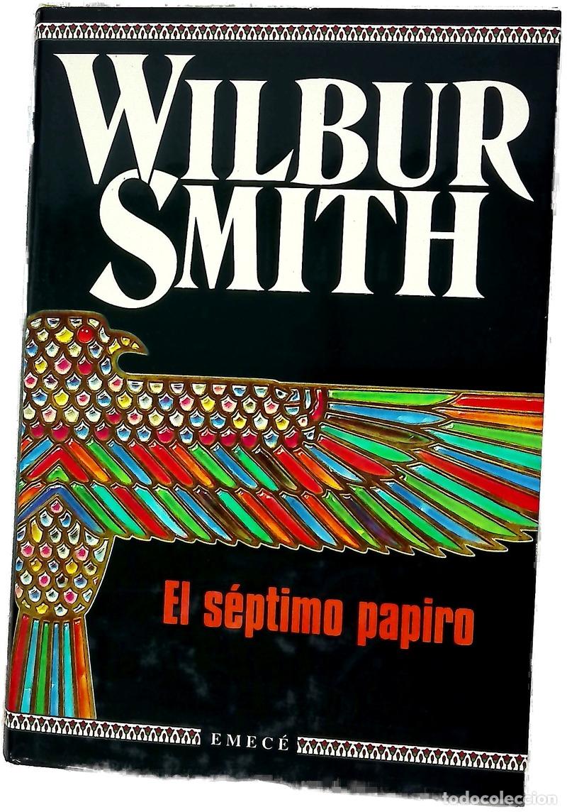 B&uuml;cher: El s&eacute;ptimo papiro - Smith, Wilbur