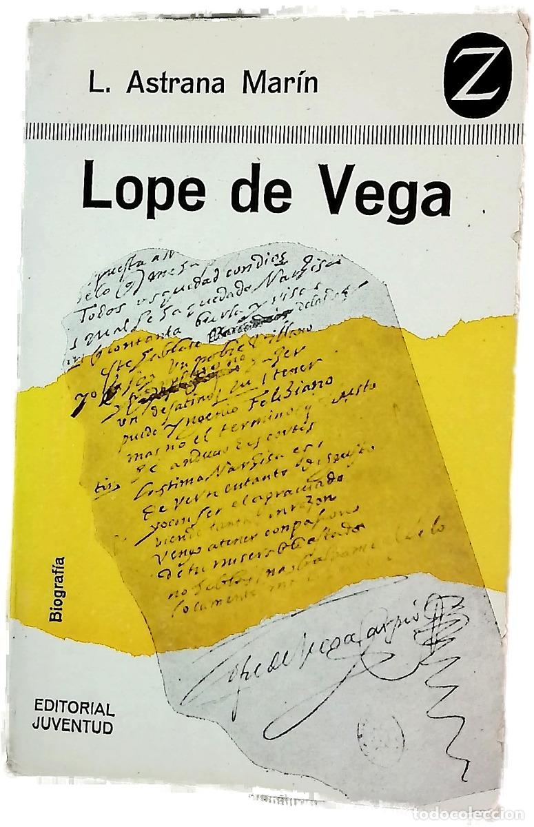 B&uuml;cher: Lope de Vega - Astrana Mar&iacute;n, Luis