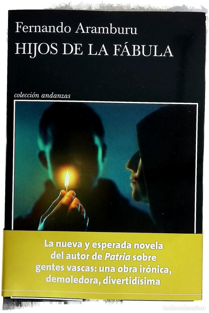 Libros: Hijos de la f&aacute;bula - Aramburu, Fernando