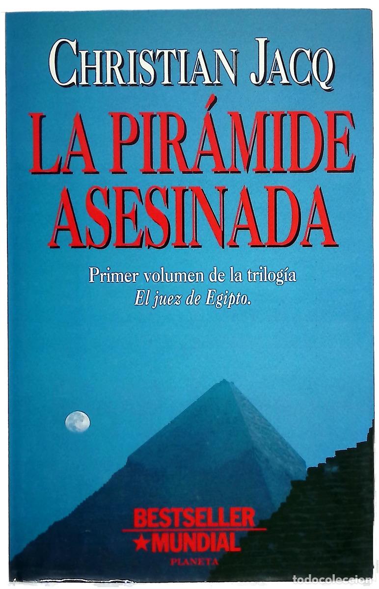 Libros: La pir&aacute;mide asesinada - Jacq, Christian; Serrat Crespo, Manuel