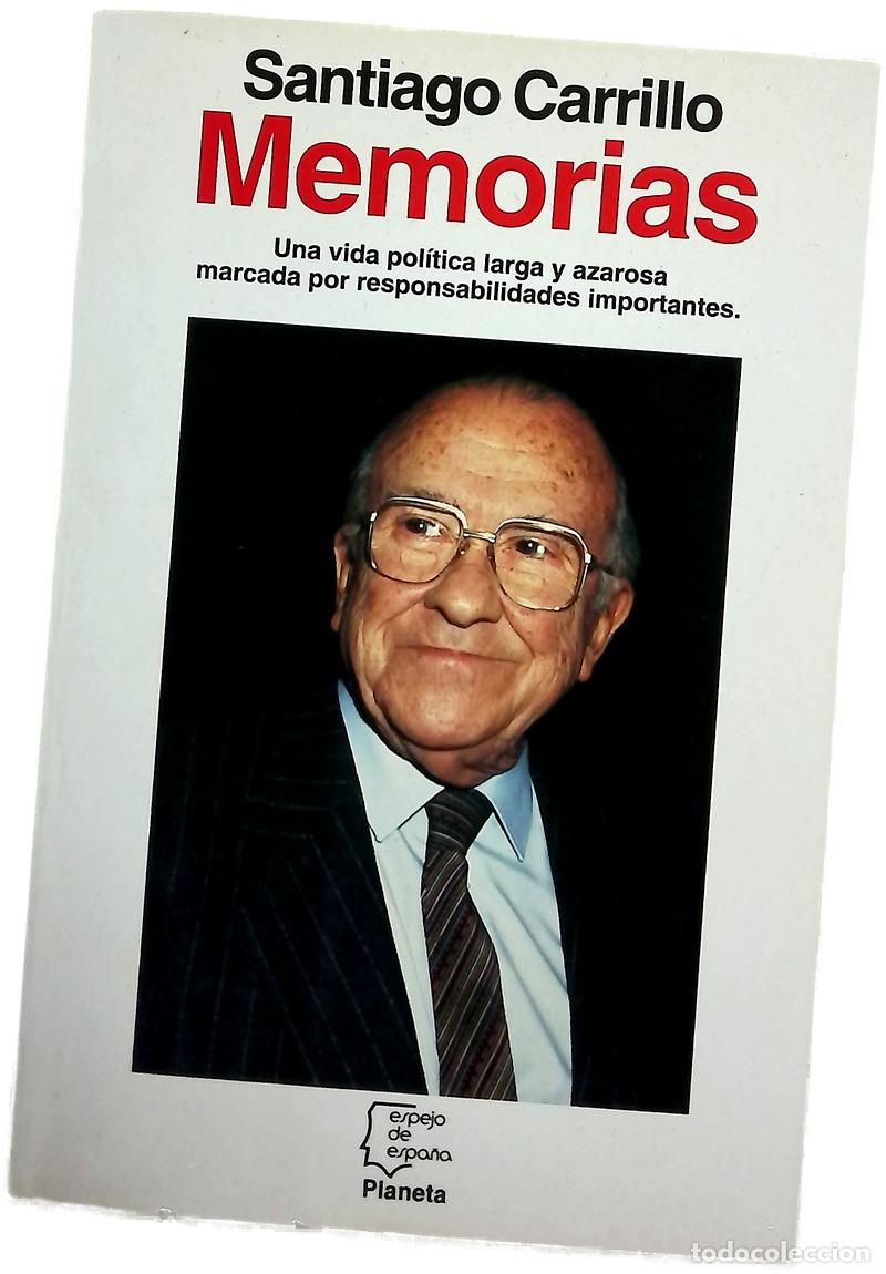 Libros: Memorias - Carrillo, Santiago