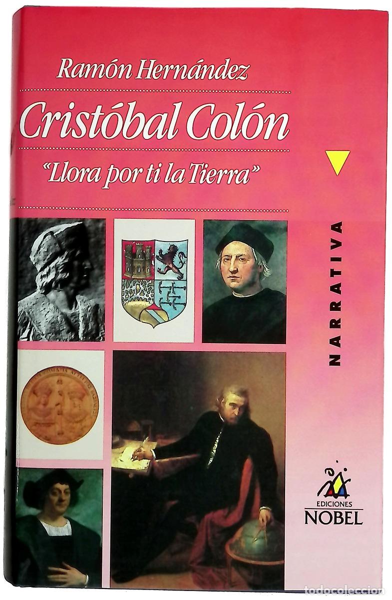 Libros: Crist&oacute;bal Col&oacute;n llora por ti la tierra