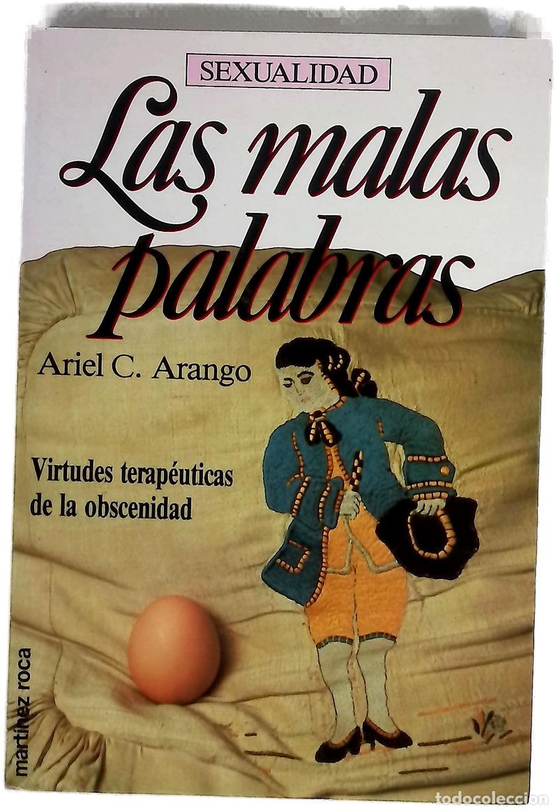 Libri di seconda mano: Las malas palabras - Arango, Ariel C