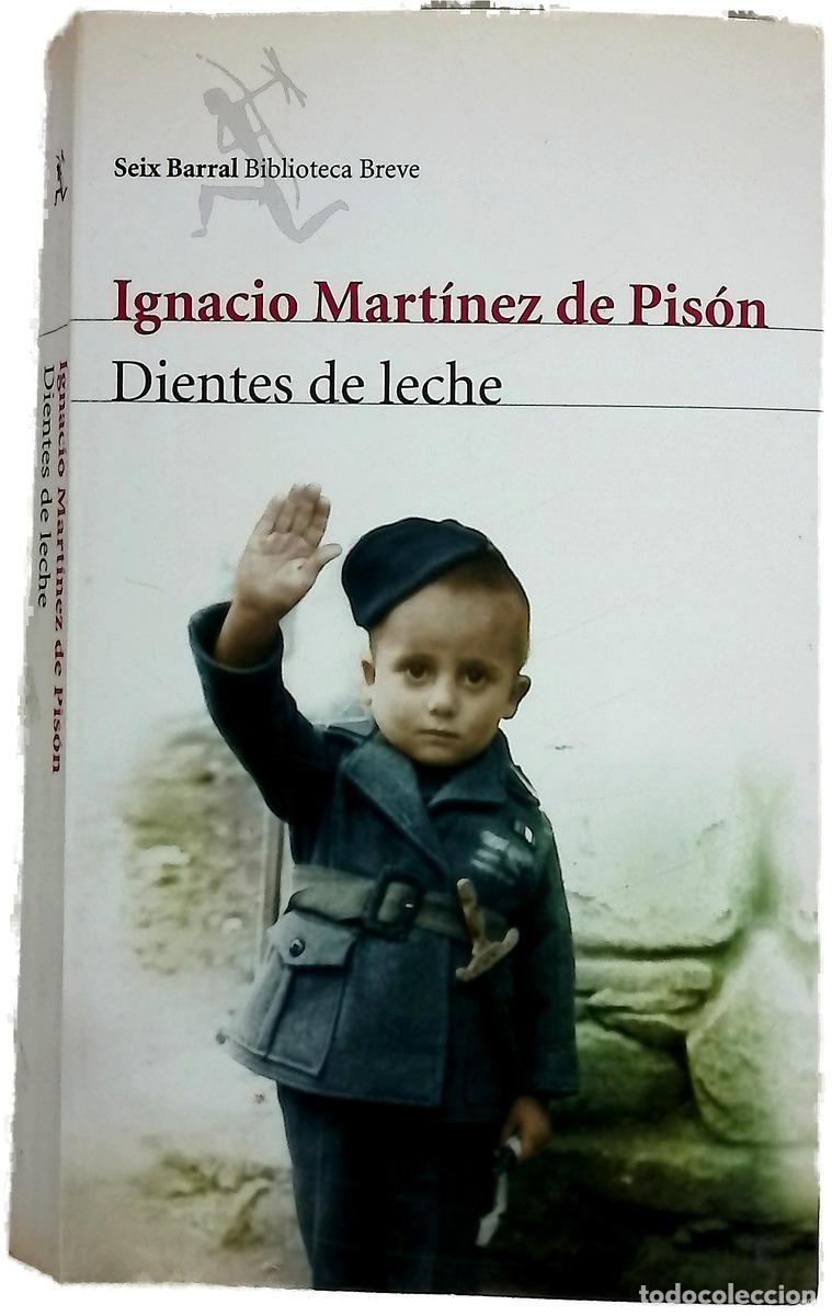 Libri di seconda mano: Dientes de leche - Mart&iacute;nez de Pis&oacute;n, Ignacio
