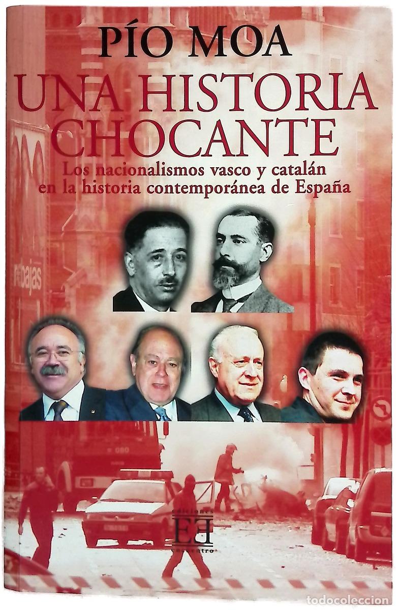 Libros: Una historia chocante los nacionalismos catal&aacute;n y vasco en la historia contempor&aacute;nea de Espa&ntilde;a