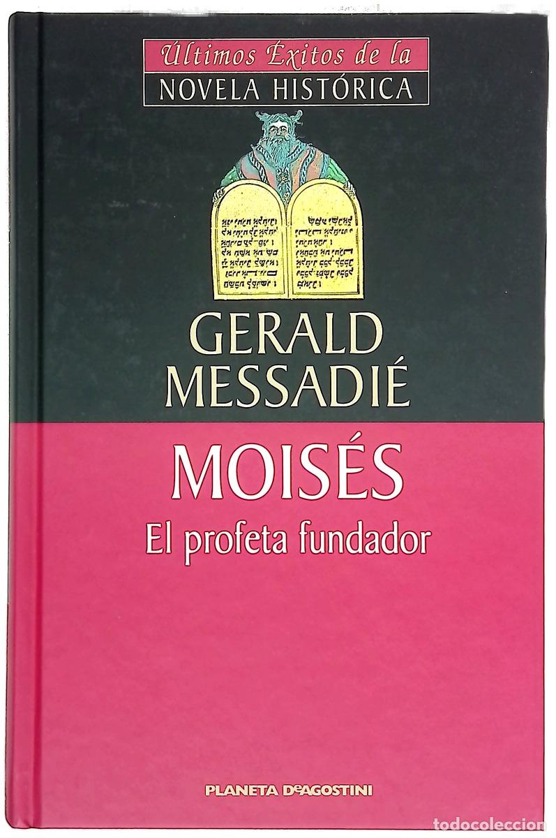 Libros: Mois&eacute;s el profeta fundador