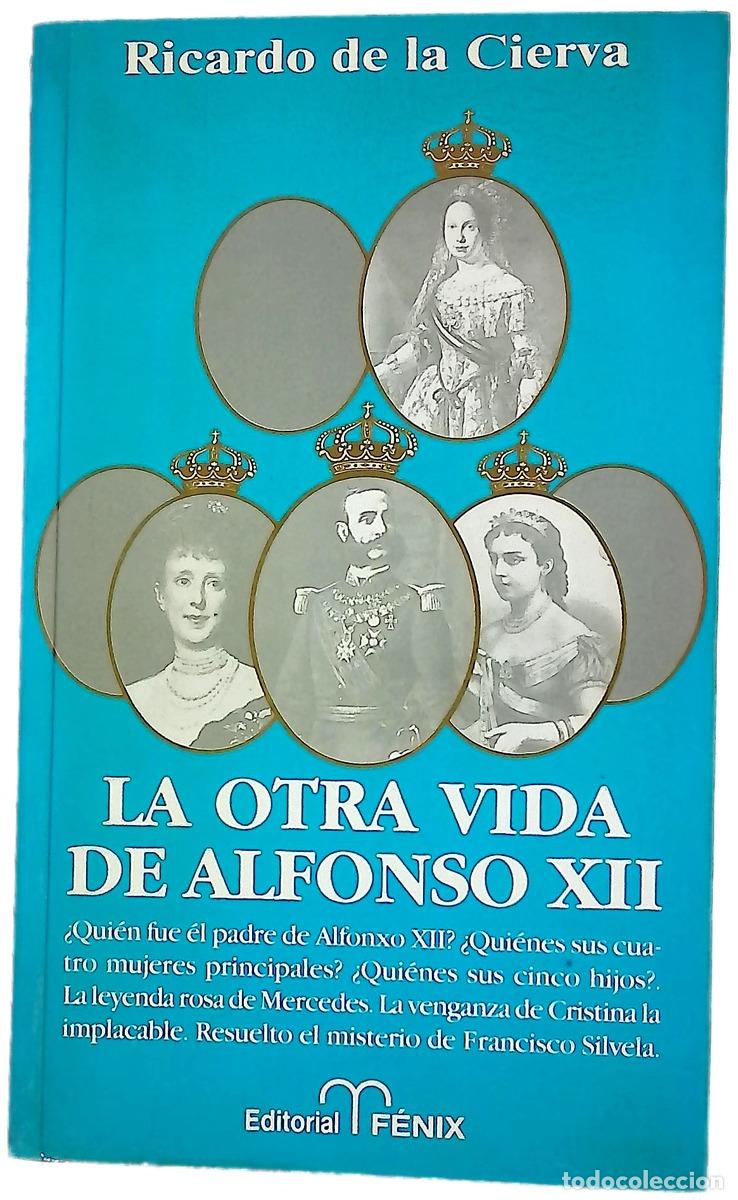 Libros: La otra vida de Alfonso XII