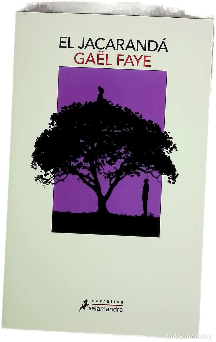 Libros: El jacarand&aacute; - Ga&euml;l Faye
