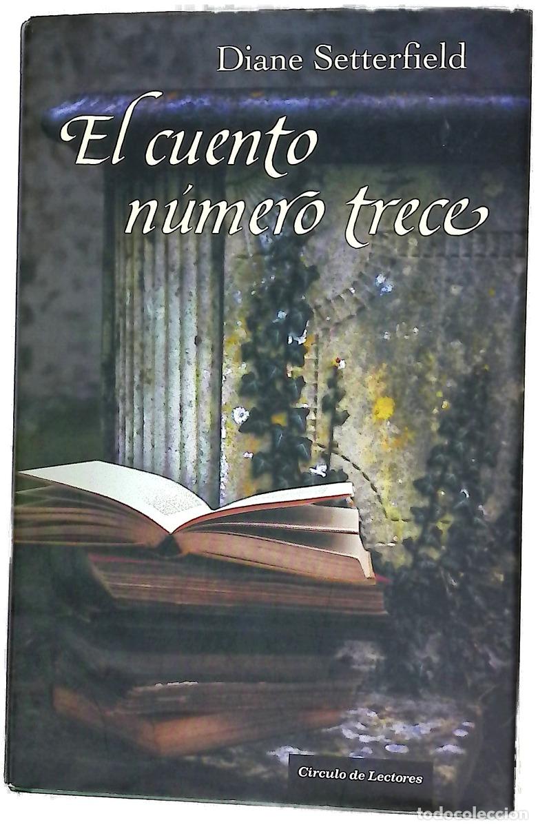 Libros: El cuento n&uacute;mero trece - Setterfield, Diane