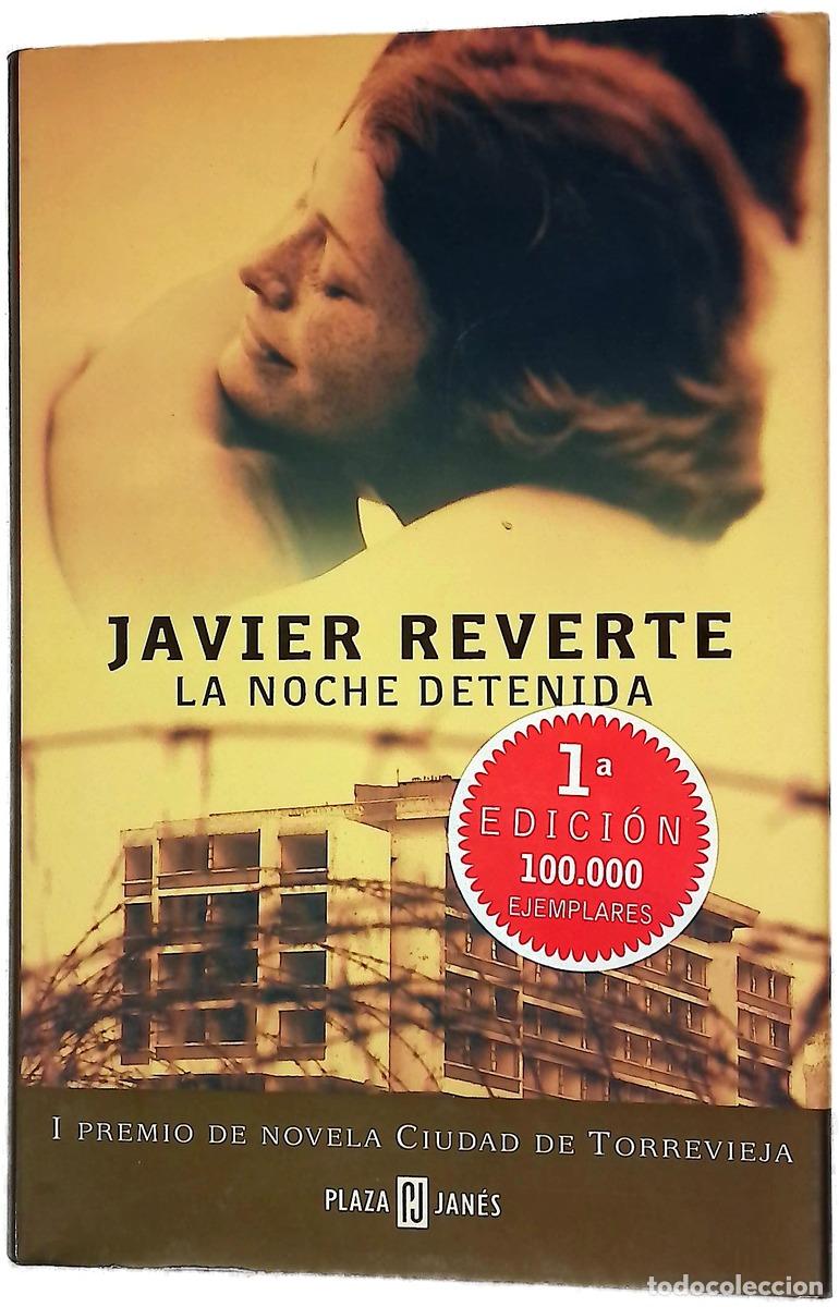 Libros: La noche detenida - Reverte, Javier