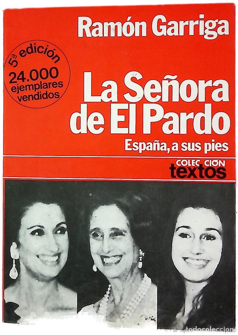 Libros: La Se&ntilde;ora de El pardo - Garriga, Ramon