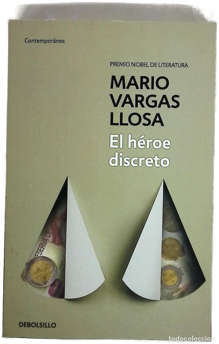 Libros: El h&eacute;roe discreto - Vargas Llosa, Mario