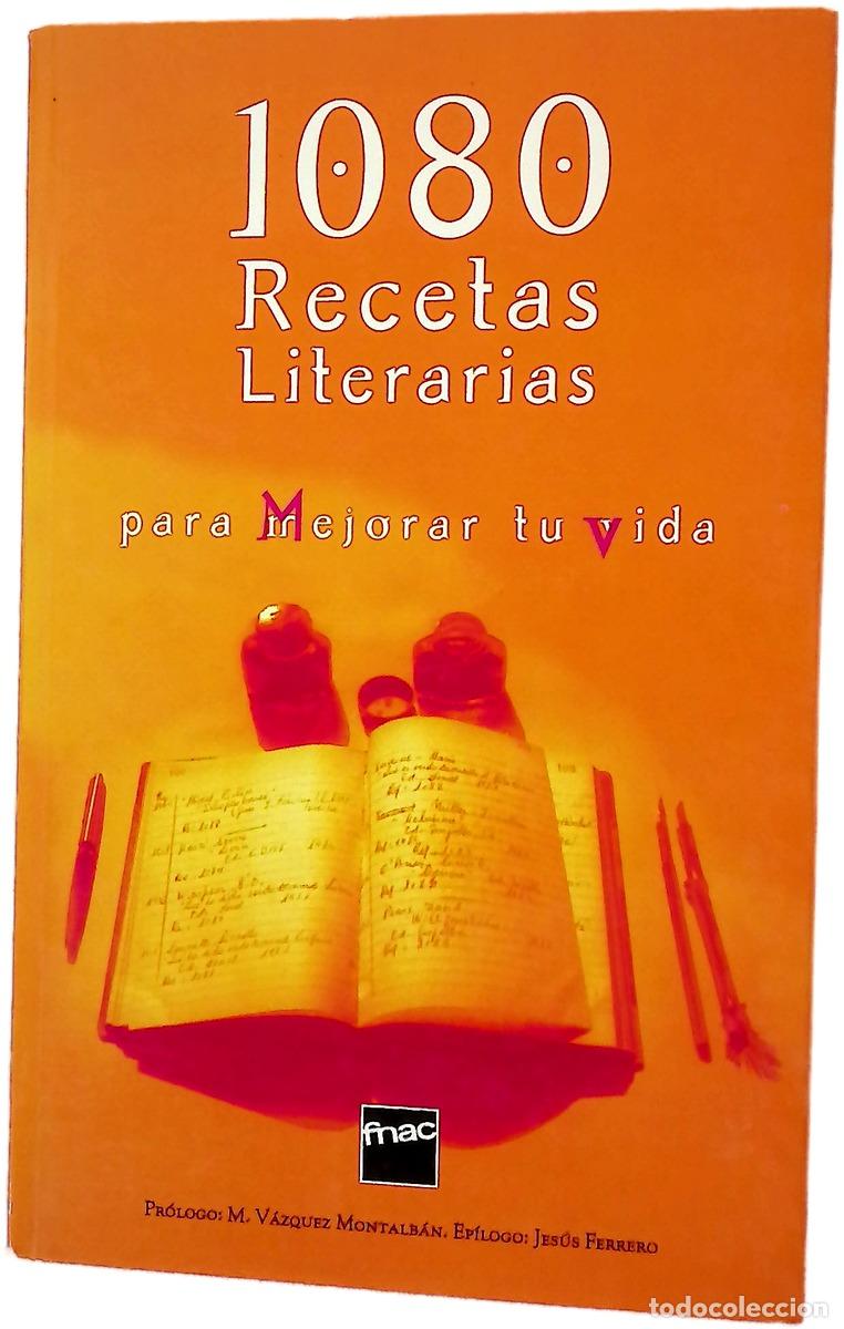 Libros: 1080 recetas literarias para mejorar tu vida