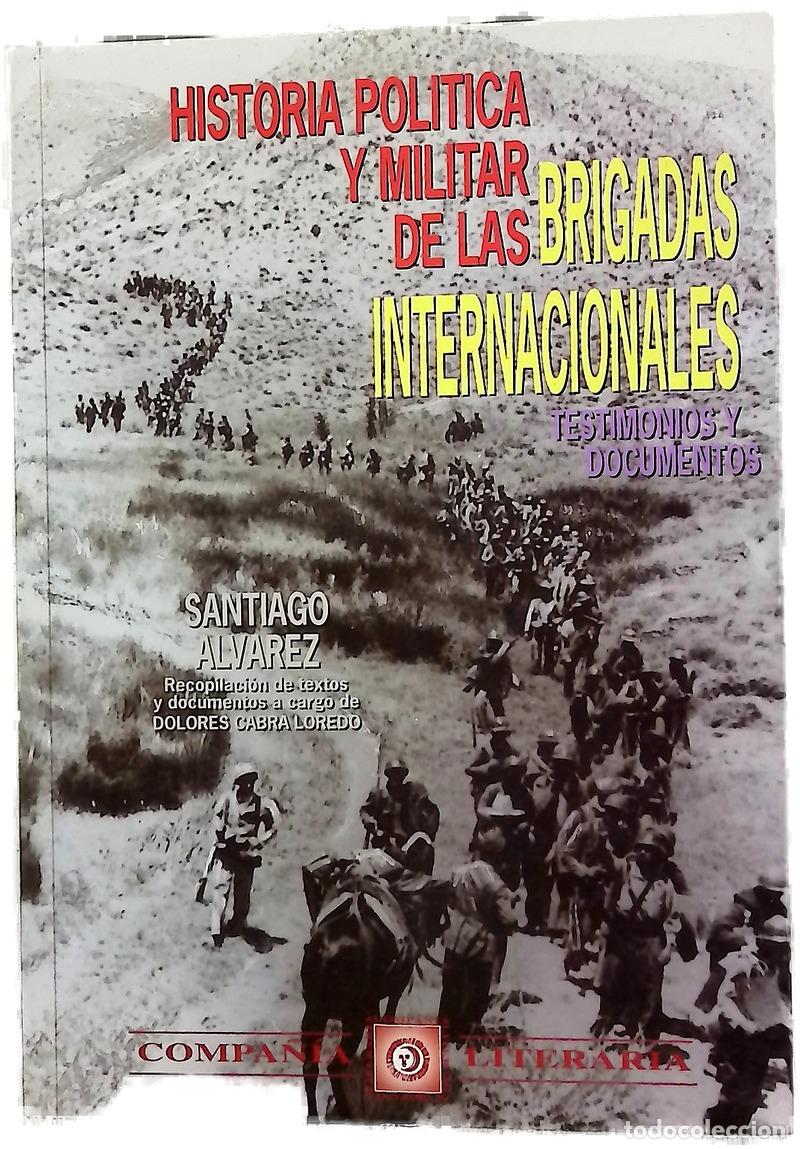 Libros: Historia pol&iacute;tica y militar de las brigadas internacionales