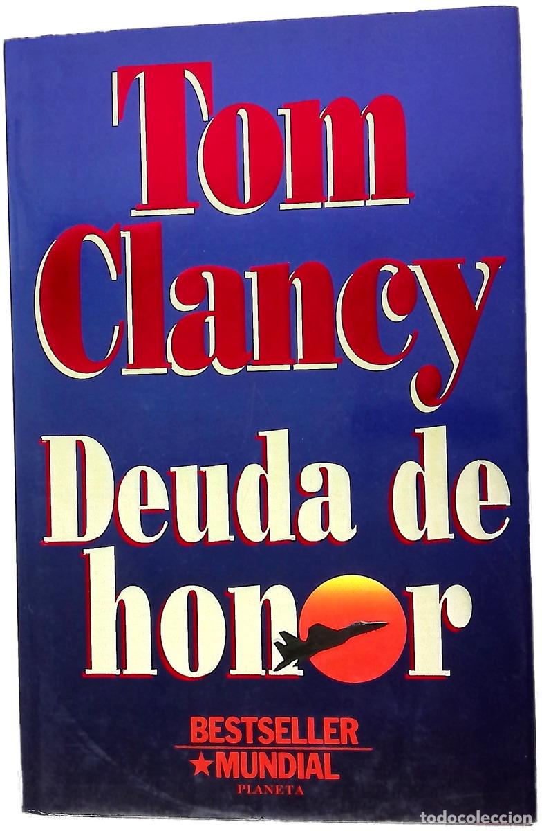 Livres: Deuda de honor - Clancy, Tom; Pozanco, V&iacute;ctor