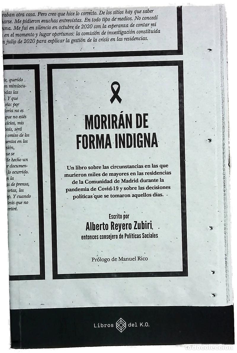 Livres: Morir&aacute;n de forma indigna - Reyero Zubiri, Alberto