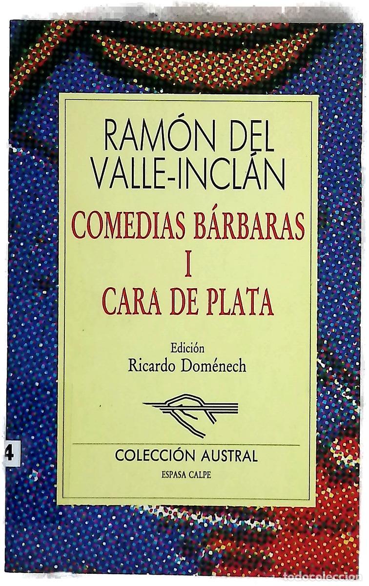 Libros: Cara de plata - Valle-Incl&aacute;n, Ram&oacute;n del; Dom&eacute;nech, Ricardo