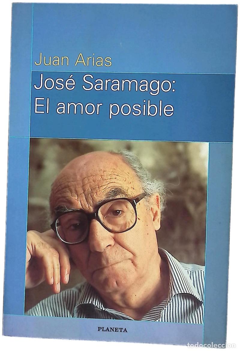 Libros: Jos&eacute; Saramago: el amor posible