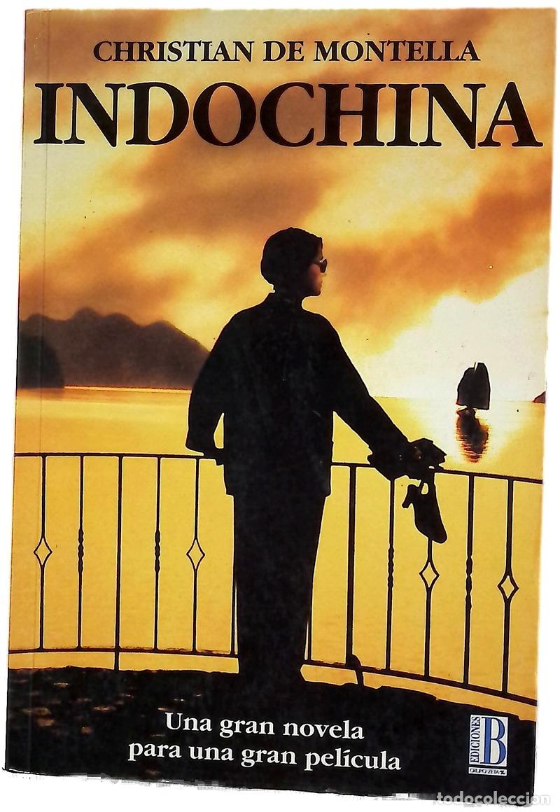 Libros: Indochina - Montella, Christian de; Serrat Crespo, Manuel